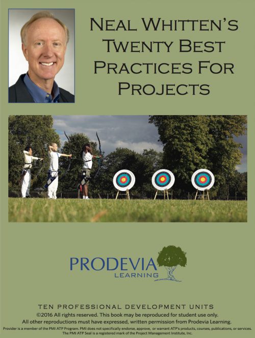 Neal Whitten's Twenty Best Practices for Projects
