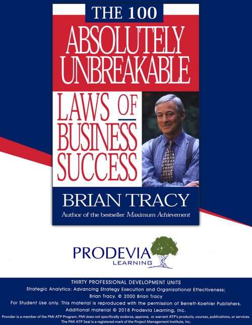 The 100 Absolutely Unbreakable Laws of Business Success